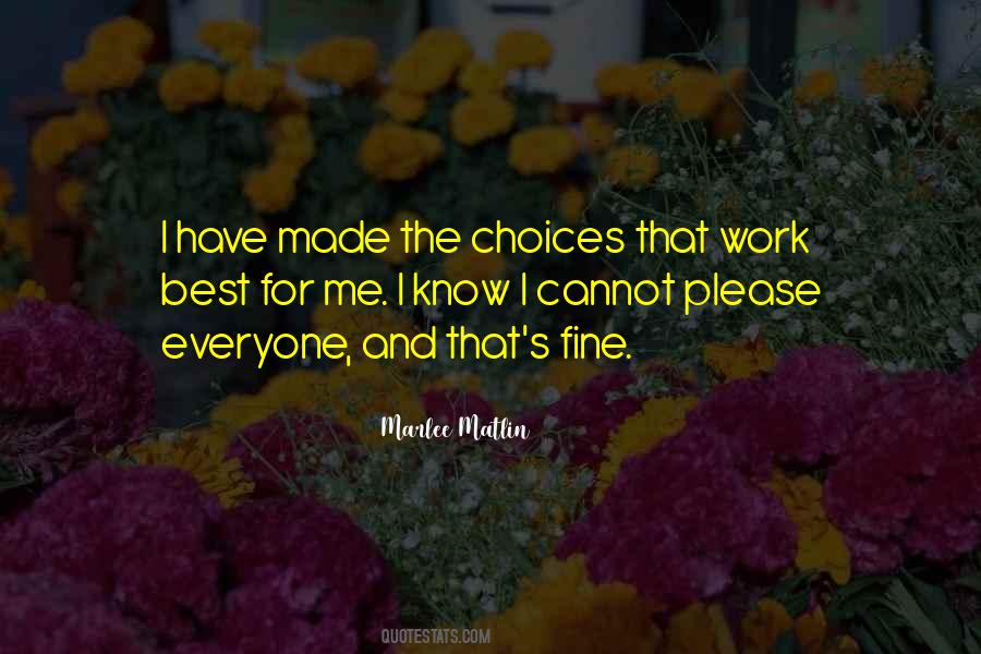 Quotes About Work Choices #1351868