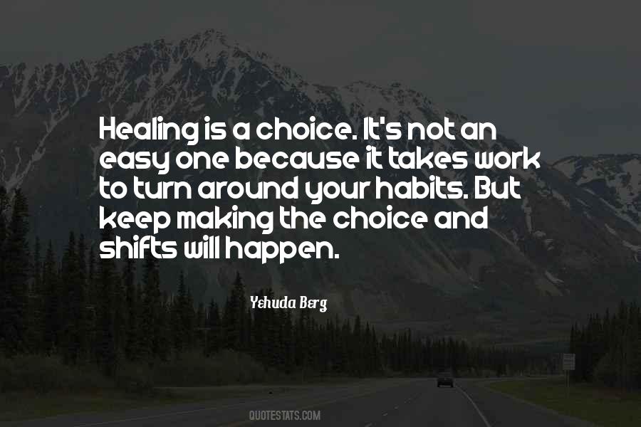 Quotes About Work Choices #159251