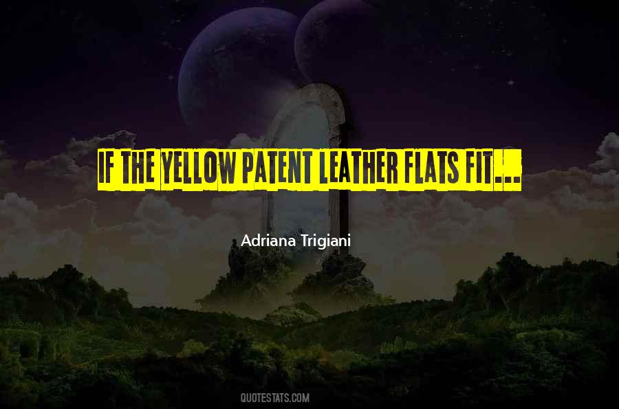 Quotes About Yellow Shoes #527170