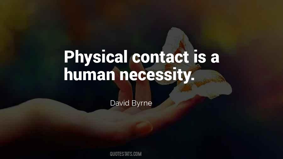 Quotes About Physical Contact #373254