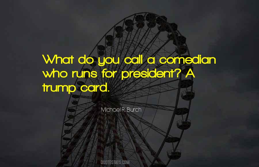 Trump Card Quotes #61487