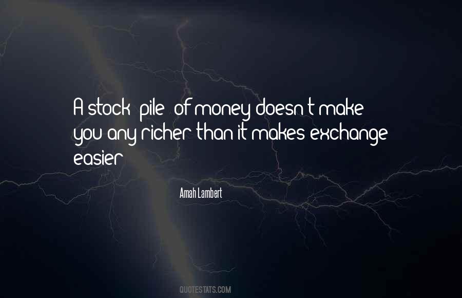 Quotes About Stock Exchange #1873196
