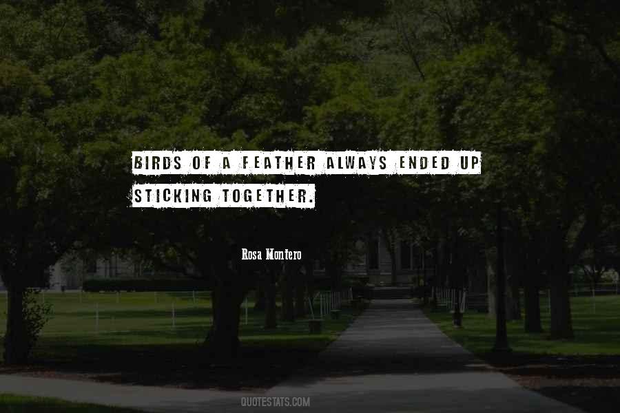 Quotes About Sticking Together #649970