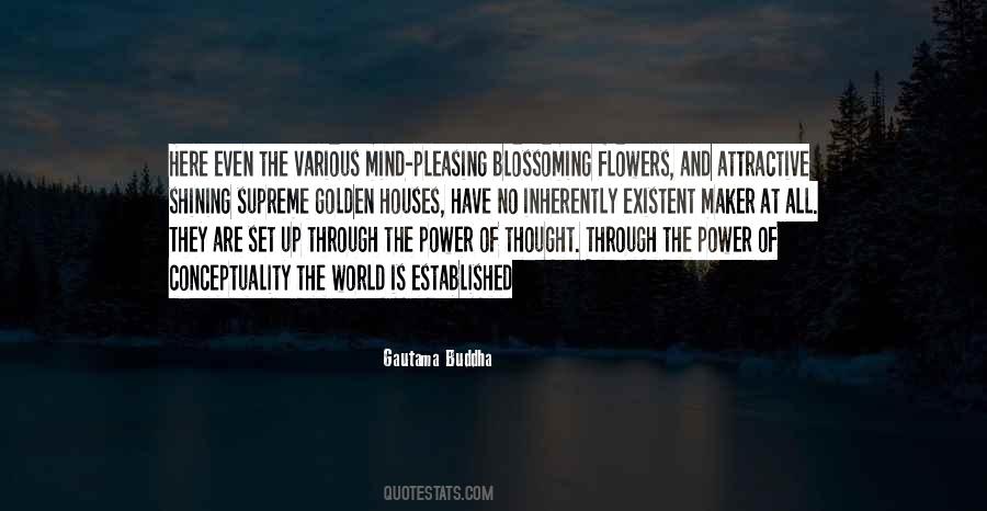 Quotes About Blossoming Flowers #464167