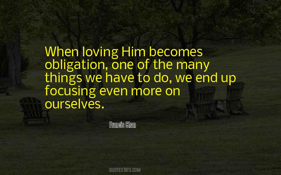 Quotes About Loving Him More #470036
