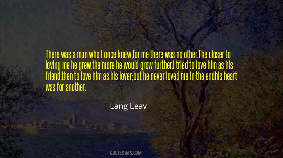 Quotes About Loving Him More #531216