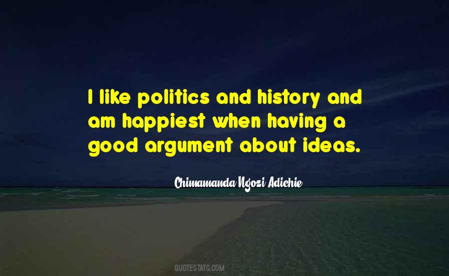 Quotes About History And Politics #1232811