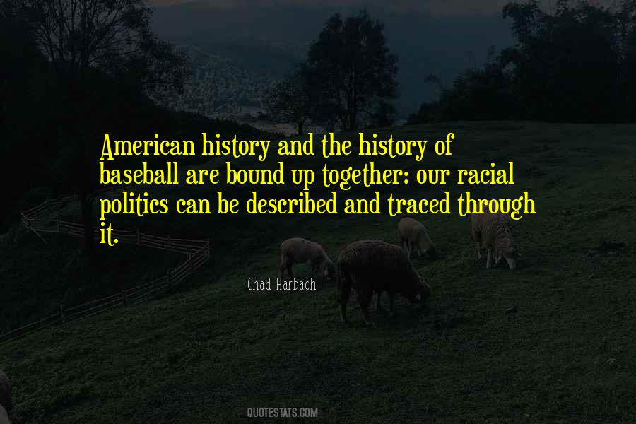 Quotes About History And Politics #678541