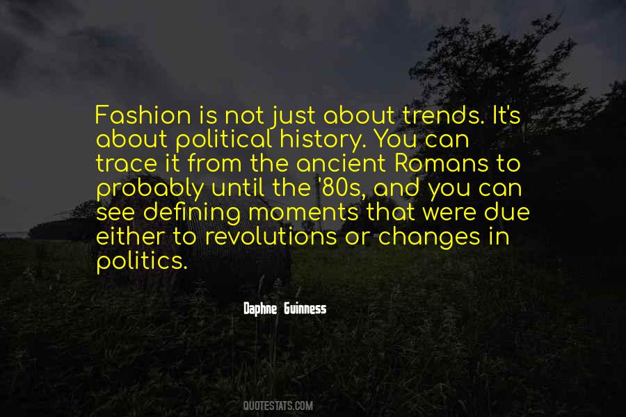 Quotes About History And Politics #929017