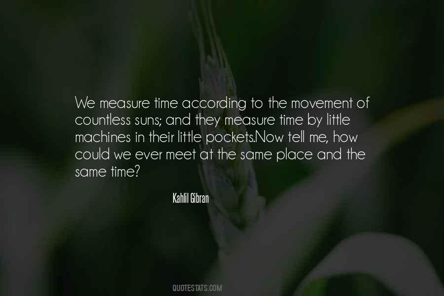 Quotes About Time Machines #1426543