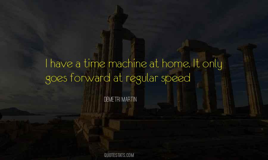 Quotes About Time Machines #562558