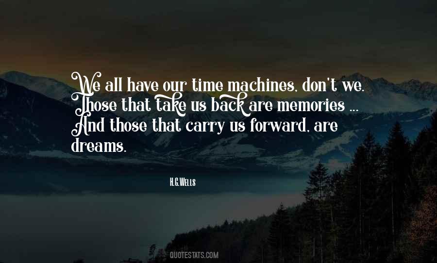 Quotes About Time Machines #883447