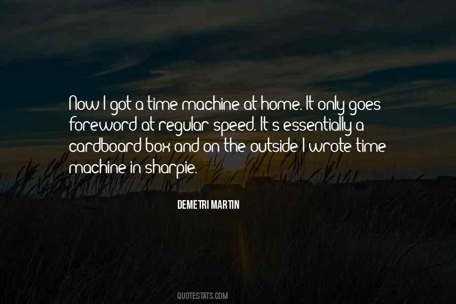 Quotes About Time Machines #890501