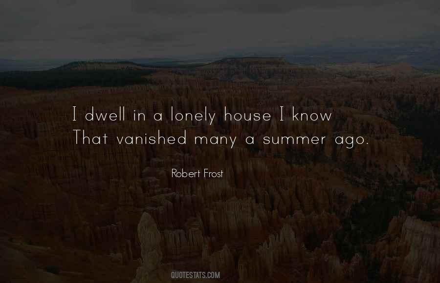 Quotes About Summer House #249860