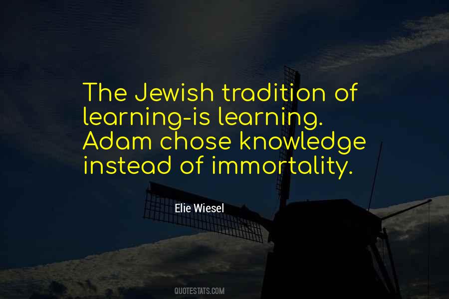 Jewish Tradition Quotes #312376