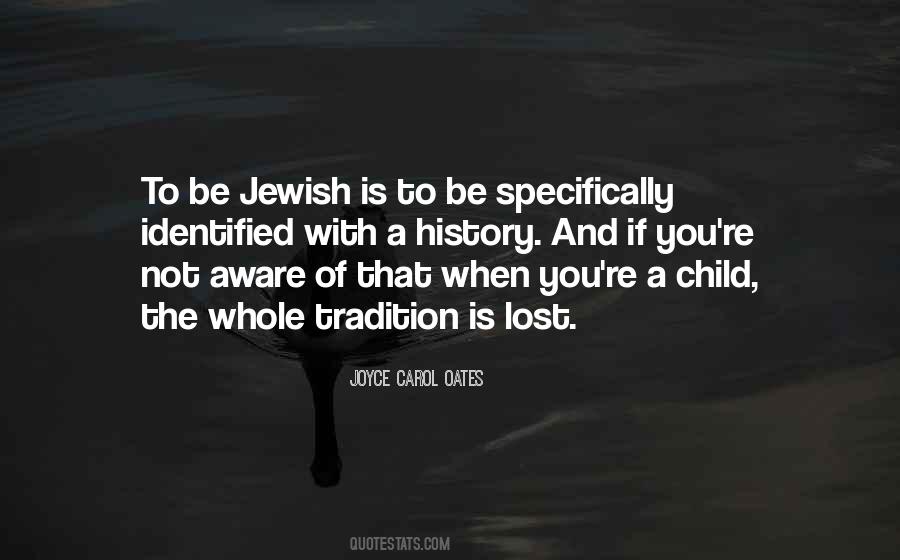 Jewish Tradition Quotes #63435