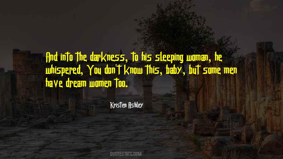 Quotes About Into The Darkness #1795260
