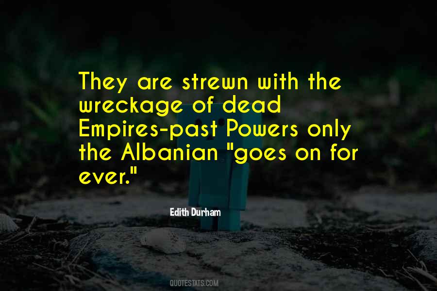 Quotes About Albanian #1497364