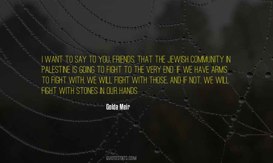 Quotes About Fight To The End #320559