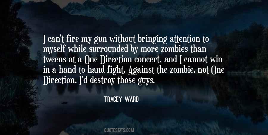 Quotes About Fight To The End #578630