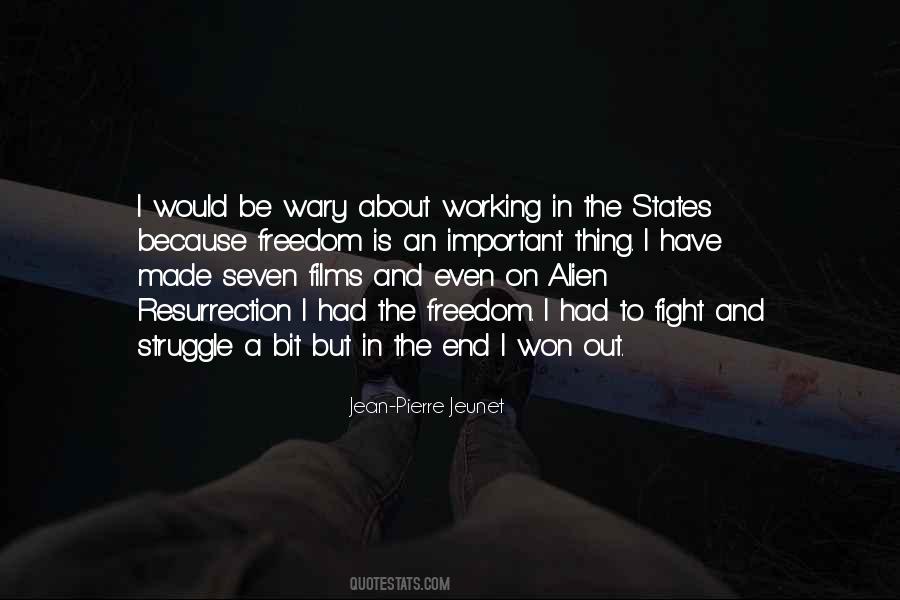 Quotes About Fight To The End #815204