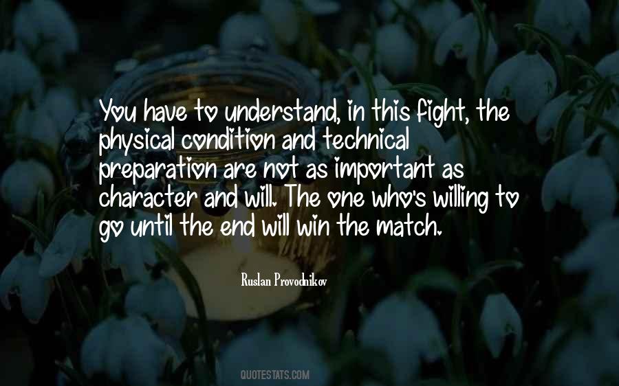 Quotes About Fight To The End #880914