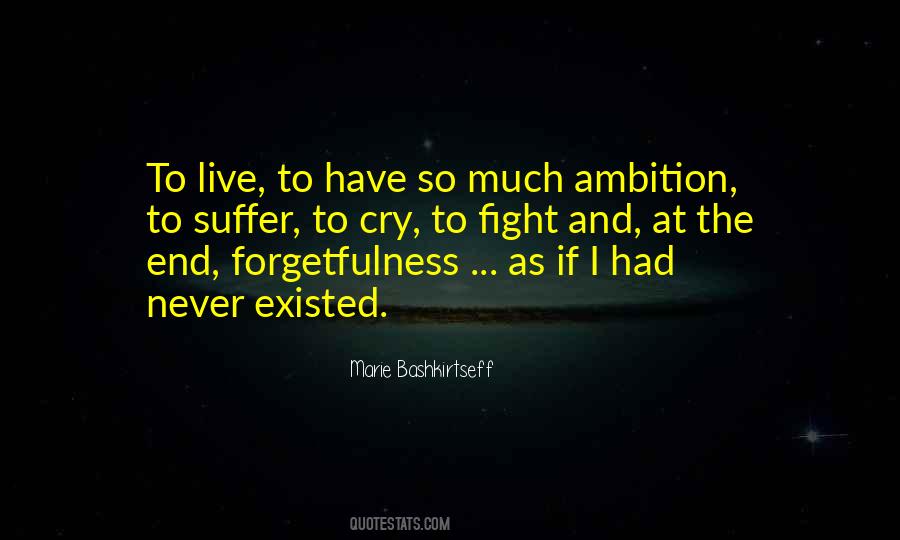 Quotes About Fight To The End #944601