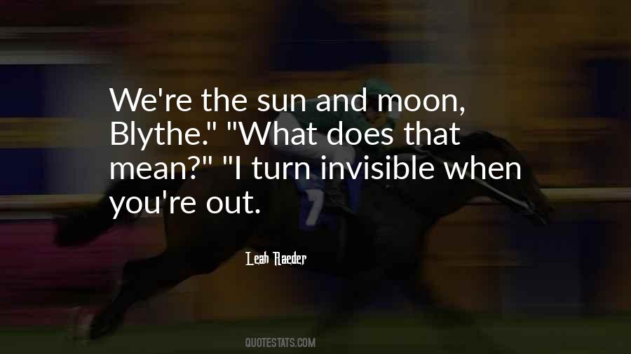 Quotes About The Sun And Moon #308749