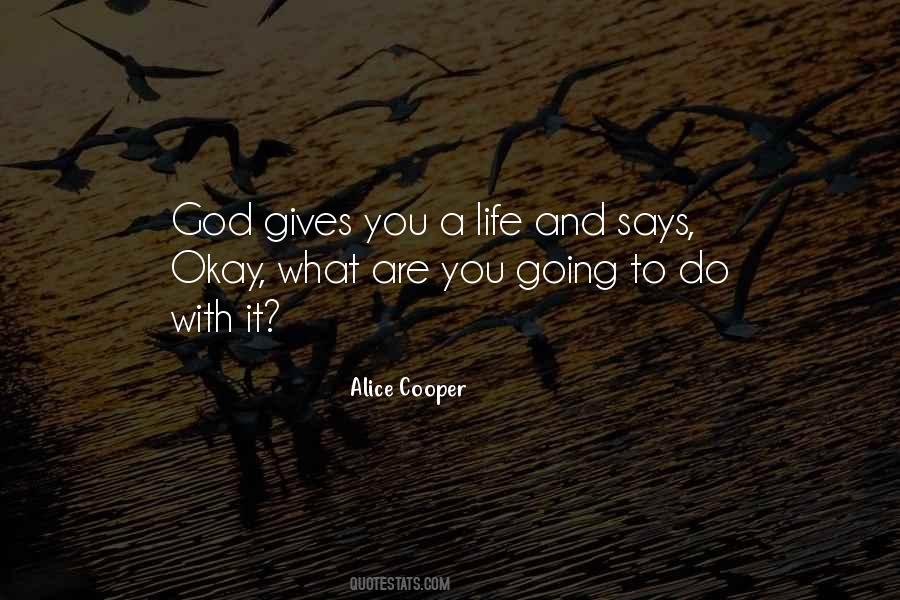 Quotes About God Giving Life #765611