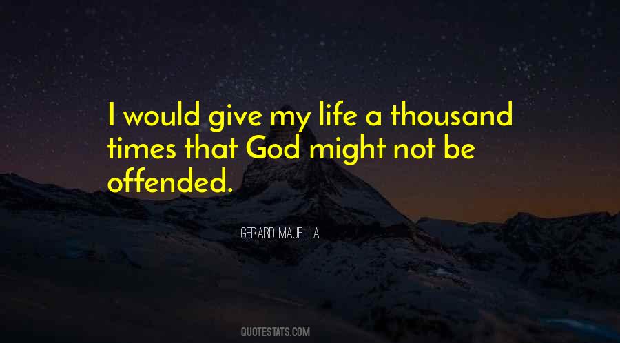 Quotes About God Giving Life #879250