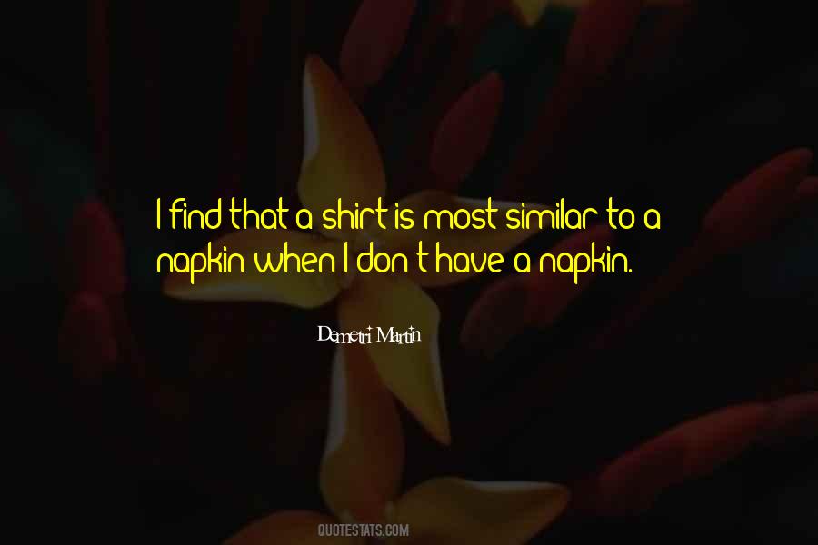 Quotes About Napkins #1435518