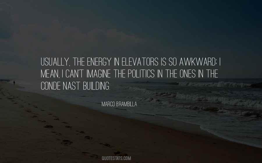 Quotes About Elevators #1349261