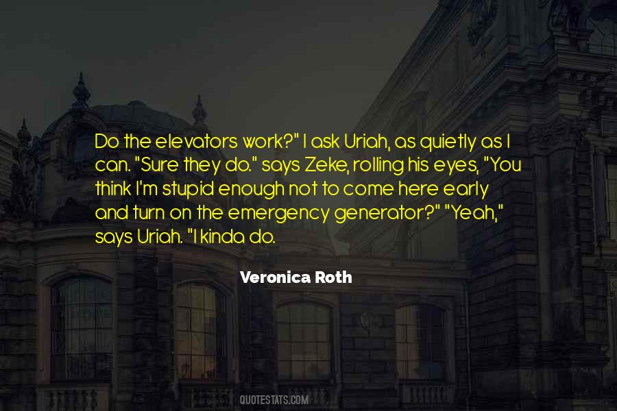 Quotes About Elevators #148152