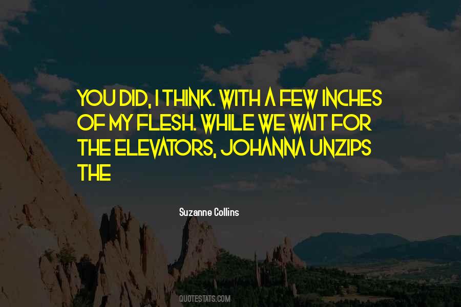 Quotes About Elevators #1526866