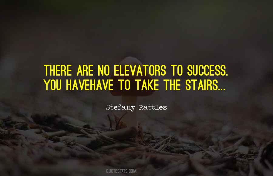 Quotes About Elevators #1736200