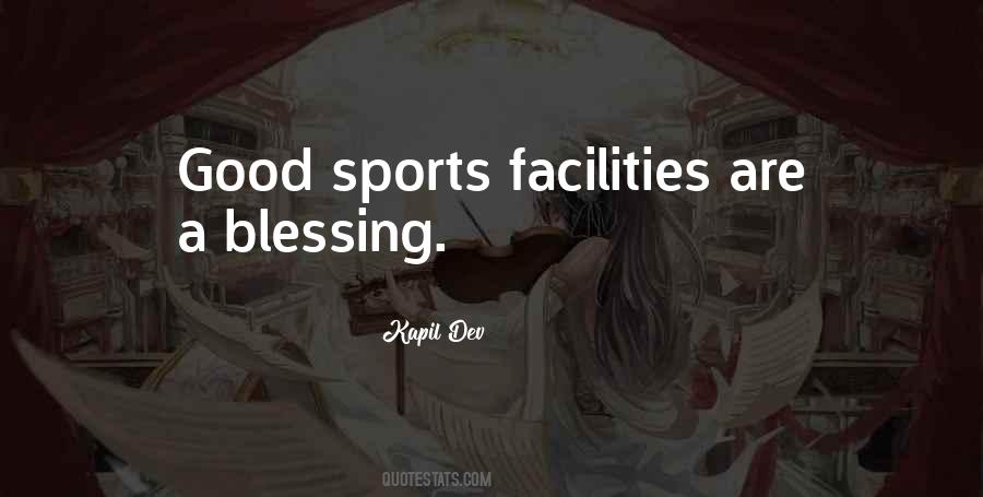 Quotes About Sports Facilities #1423279