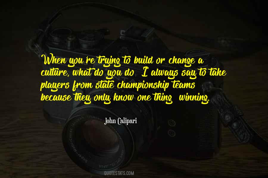A Winning Culture Quotes #794886