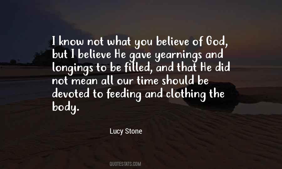 God Believe Quotes #27967