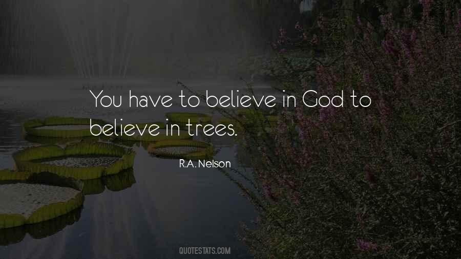 God Believe Quotes #7919