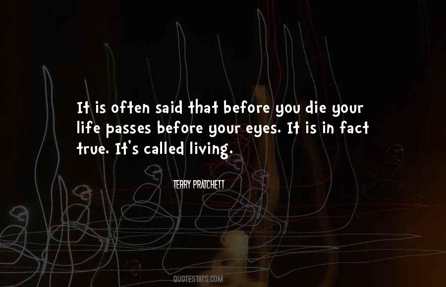 Quotes About Life Before Death #301107