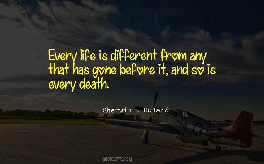 Quotes About Life Before Death #57980