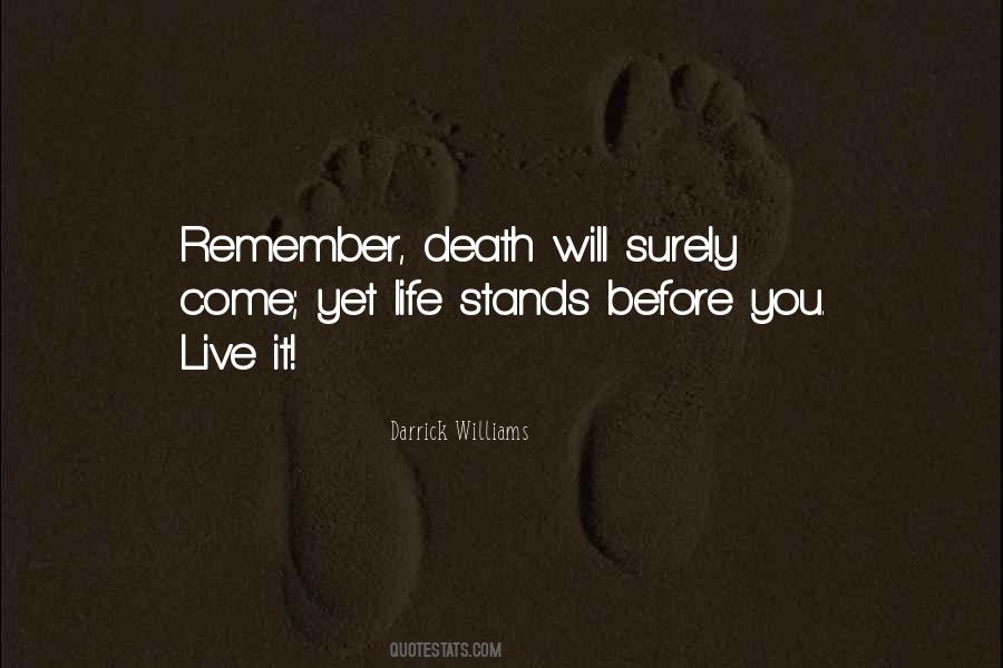 Quotes About Life Before Death #633233