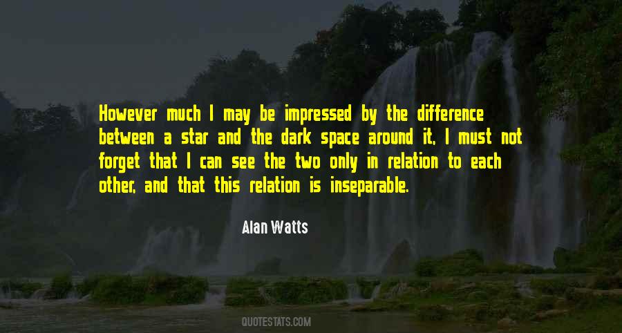 Relation Between I And My Quotes #178041