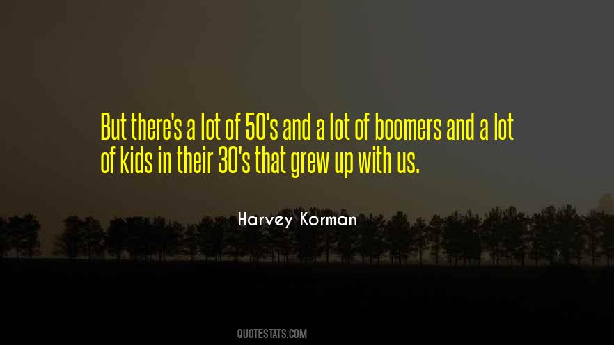 Quotes About Boomers #1201525