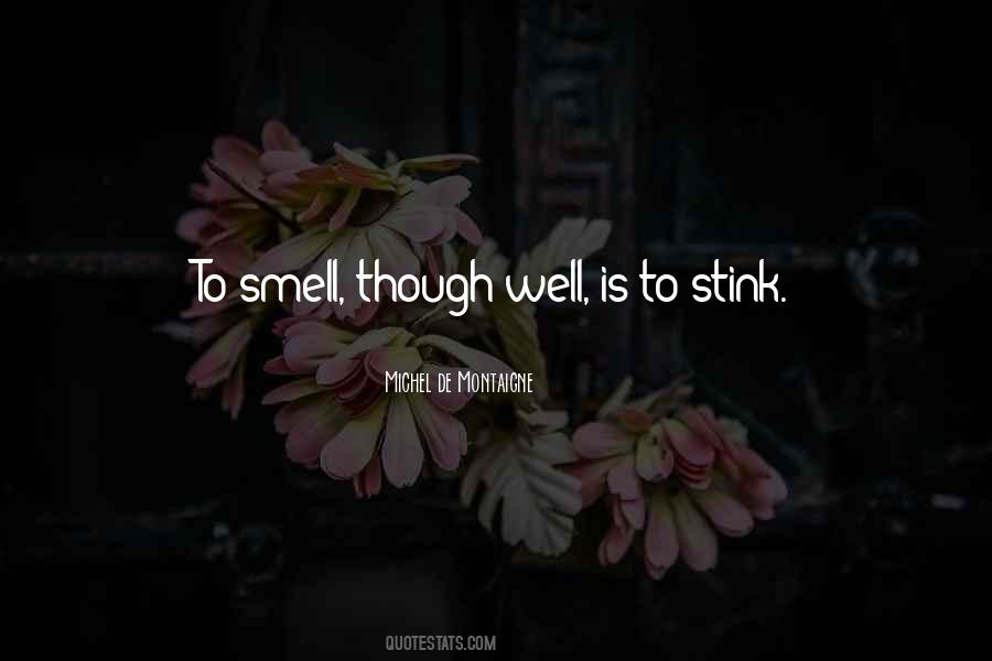 Smell Stink Quotes #1554740