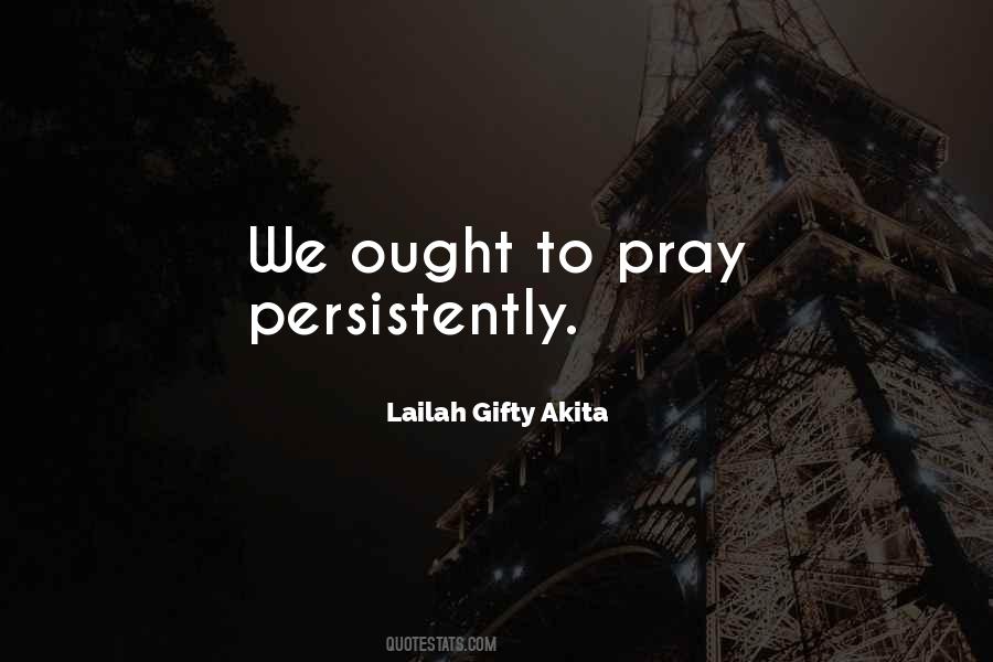 Quotes About Persistence In Prayer #1656541