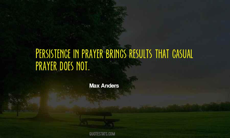 Quotes About Persistence In Prayer #287884