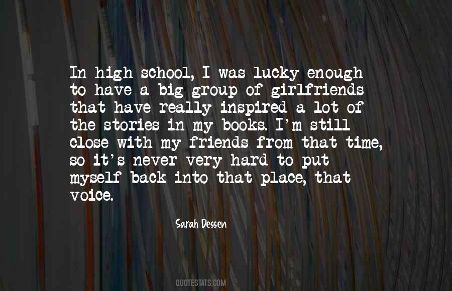 Quotes About High School Friends #1009337