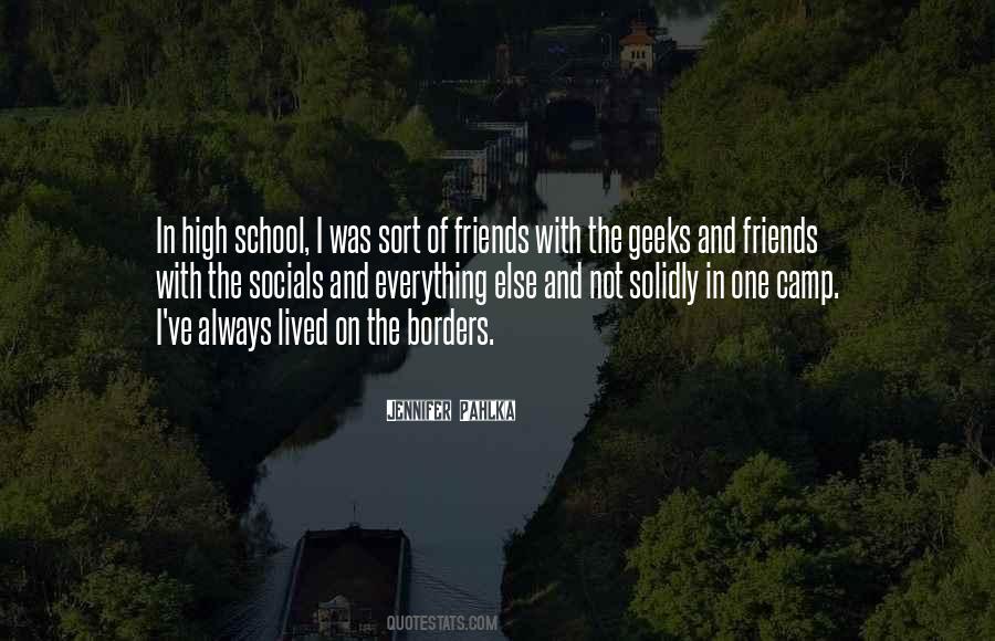 Quotes About High School Friends #346925