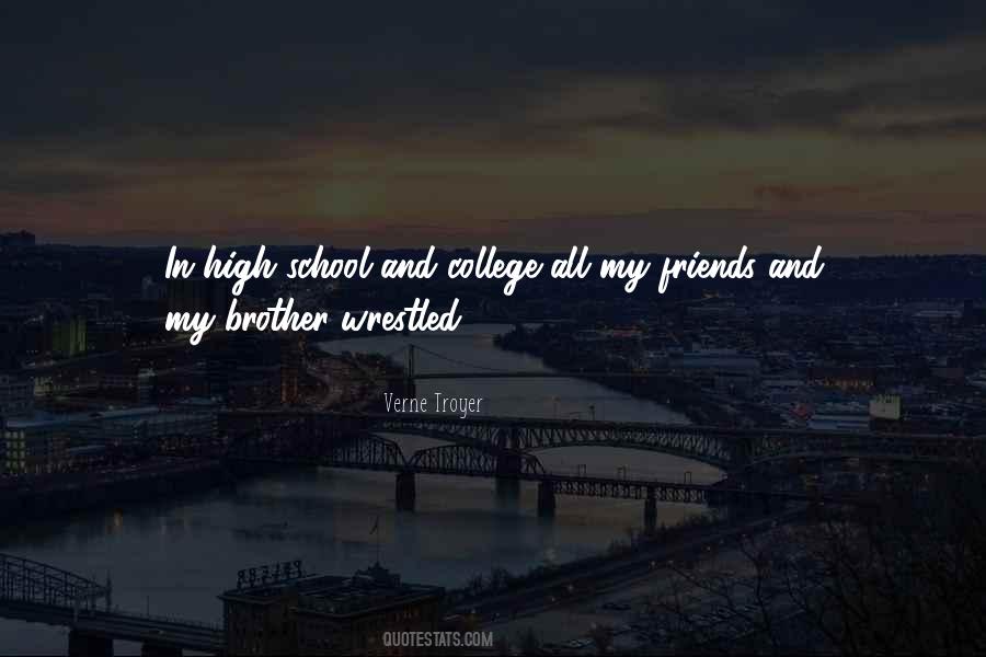 Quotes About High School Friends #89399
